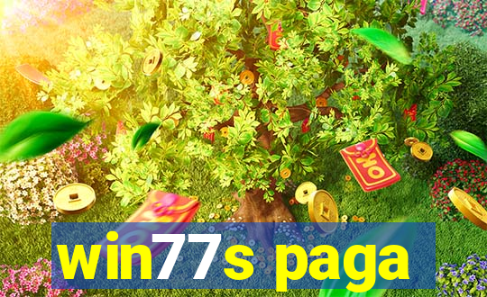 win77s paga