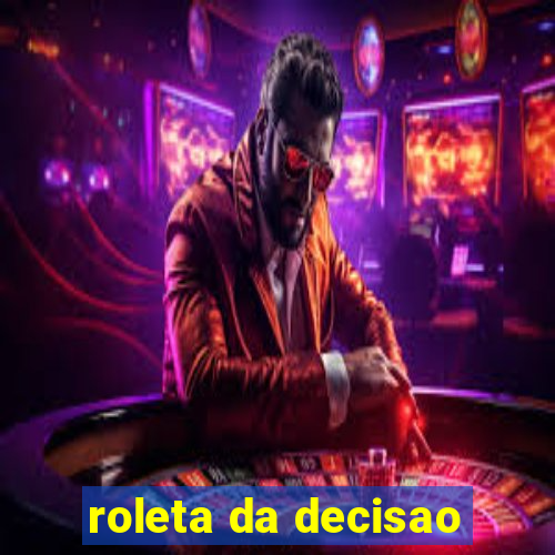 roleta da decisao