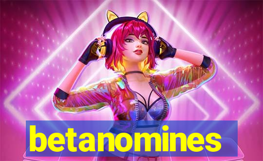 betanomines
