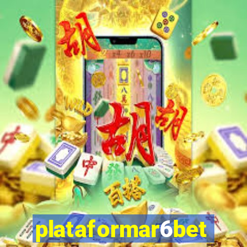 plataformar6bet