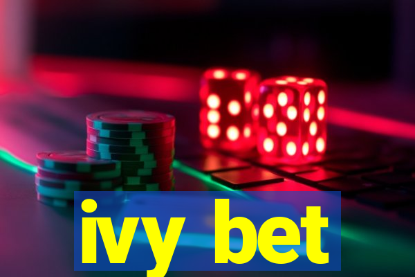 ivy bet