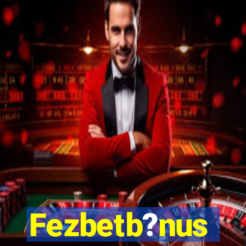 Fezbetb?nus