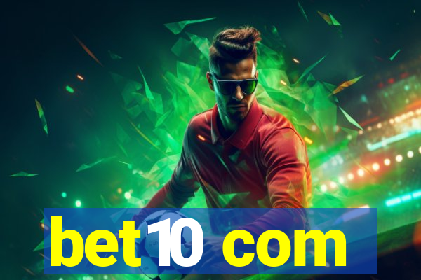 bet10 com
