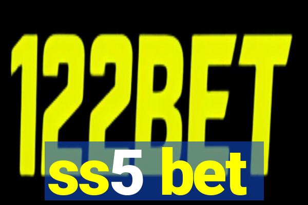 ss5 bet