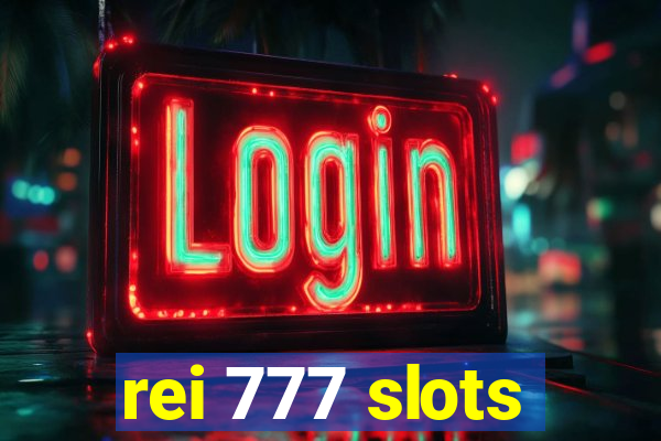 rei 777 slots
