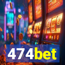 474bet