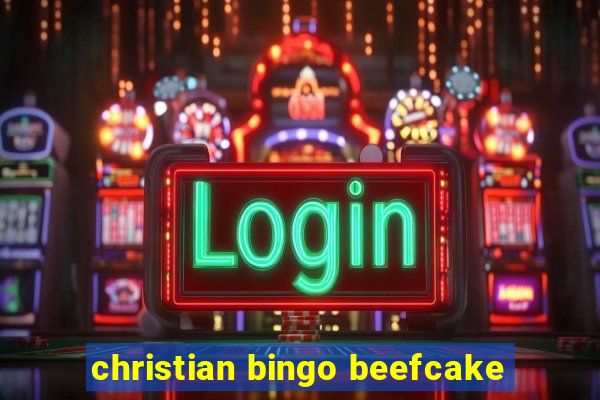 christian bingo beefcake