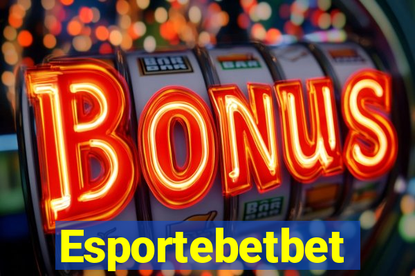 Esportebetbet