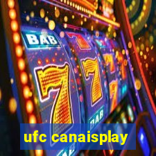 ufc canaisplay