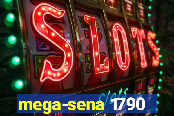 mega-sena 1790