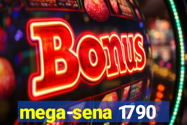 mega-sena 1790