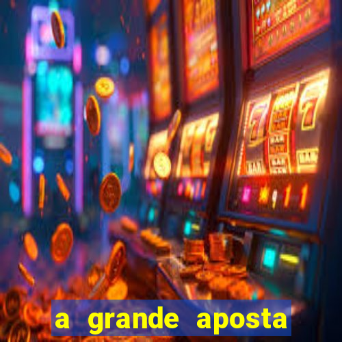 a grande aposta download torrent