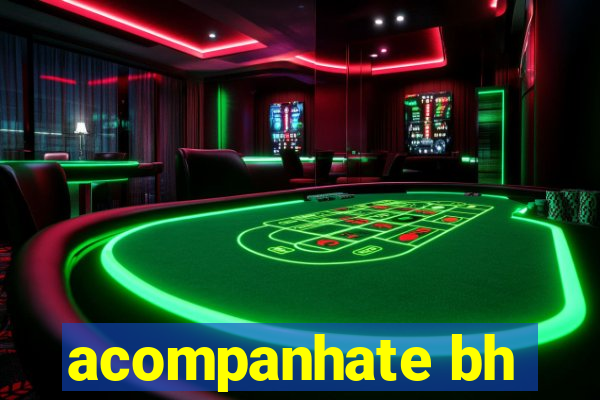 acompanhate bh