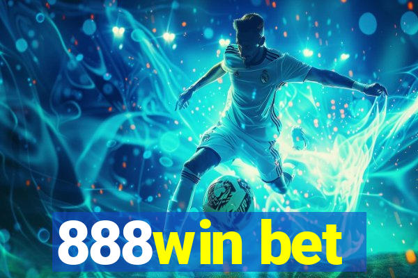 888win bet
