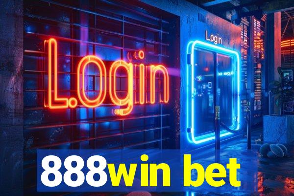 888win bet