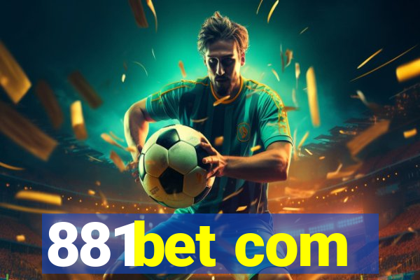 881bet com