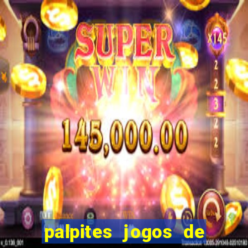 palpites jogos de hoje favoritos