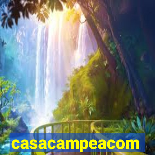 casacampeacom