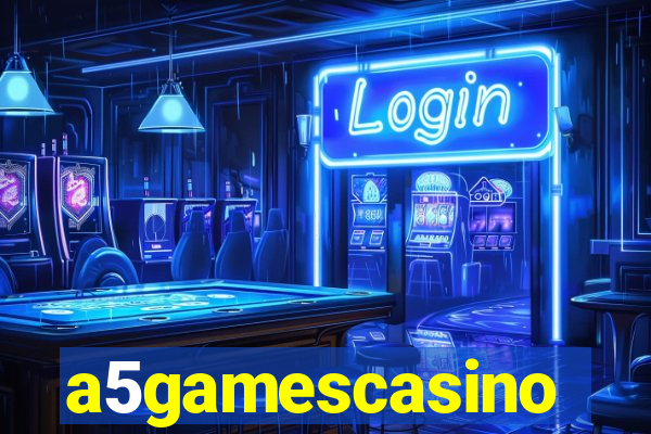 a5gamescasino
