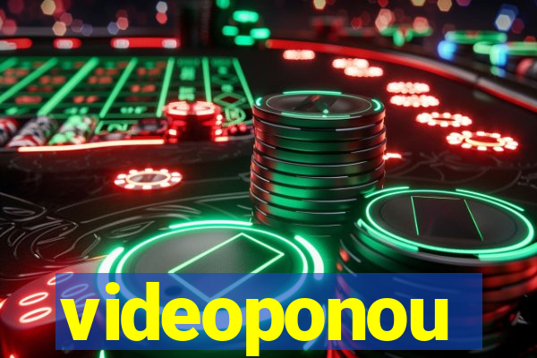 videoponou