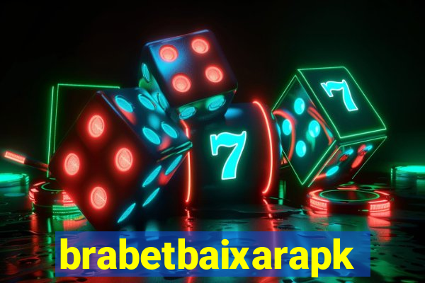 brabetbaixarapk