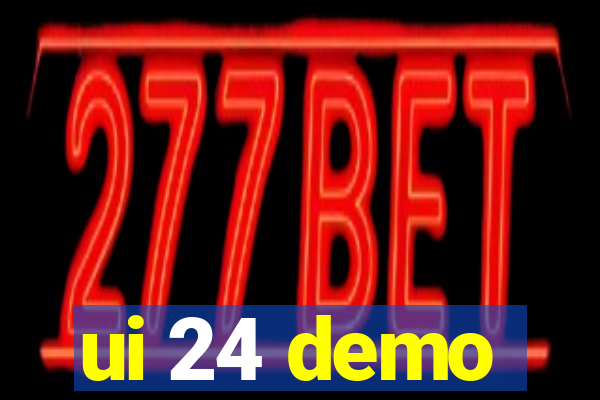 ui 24 demo