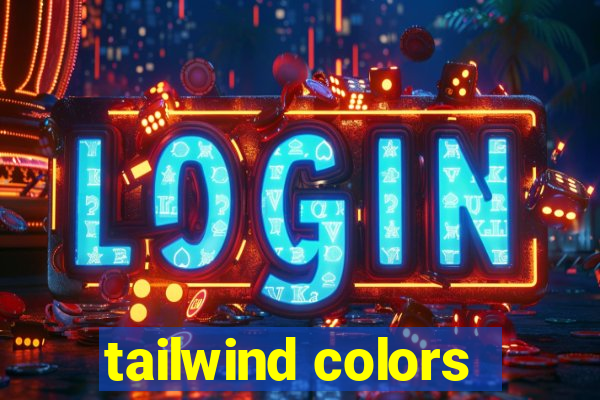 tailwind colors