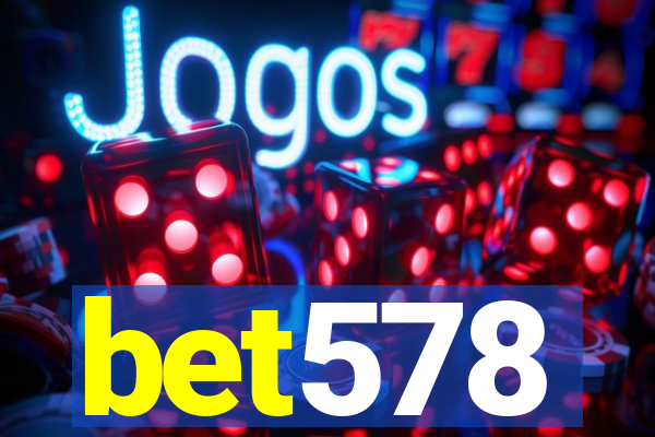 bet578