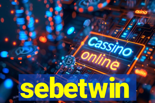 sebetwin