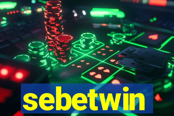 sebetwin