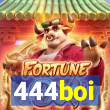 444boi