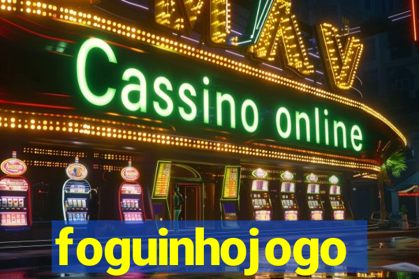 foguinhojogo