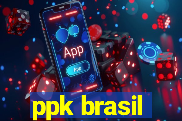 ppk brasil