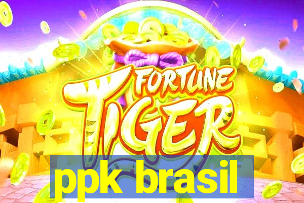 ppk brasil