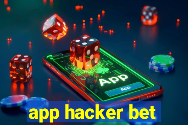 app hacker bet