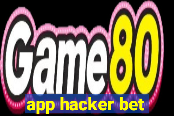 app hacker bet
