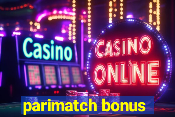parimatch bonus
