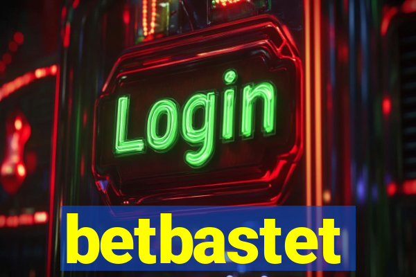 betbastet