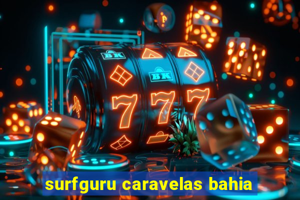 surfguru caravelas bahia