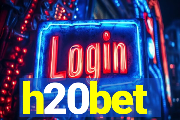 h20bet