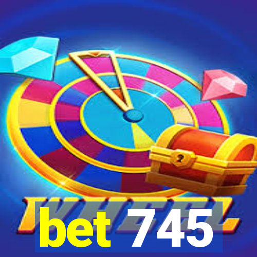 bet 745