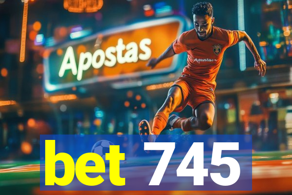 bet 745