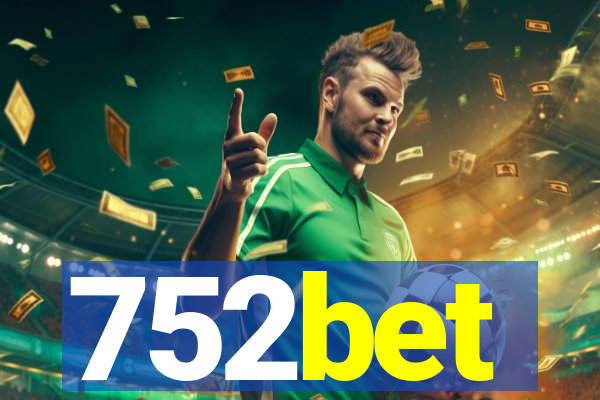 752bet