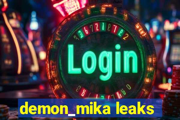 demon_mika leaks