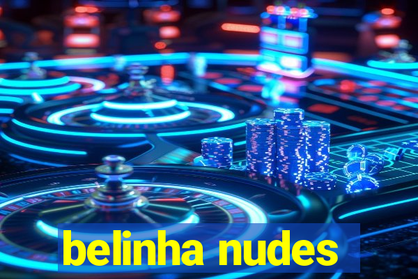 belinha nudes