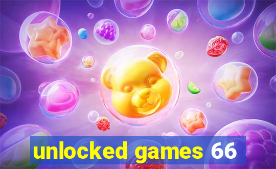 unlocked games 66