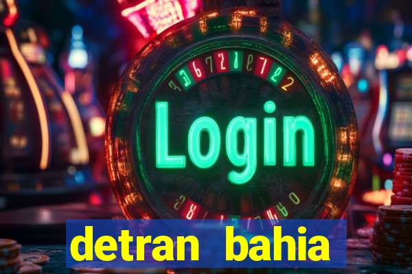detran bahia consultar licenciamento