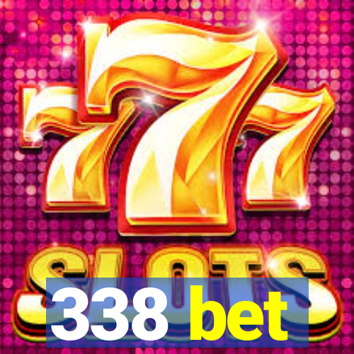 338 bet