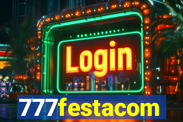 777festacom