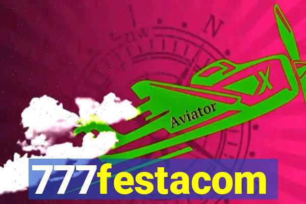 777festacom